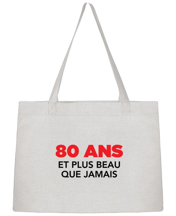 Sac Shopping 80 ans et plus beau que jamais - Anniversaire par tunetoo